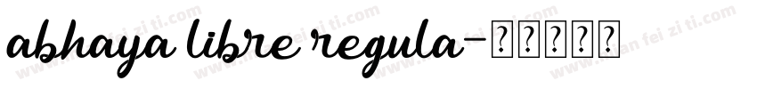 abhaya libre regula字体转换